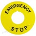 Табличка маркувальна EMERGENCY STOP жовта кругла